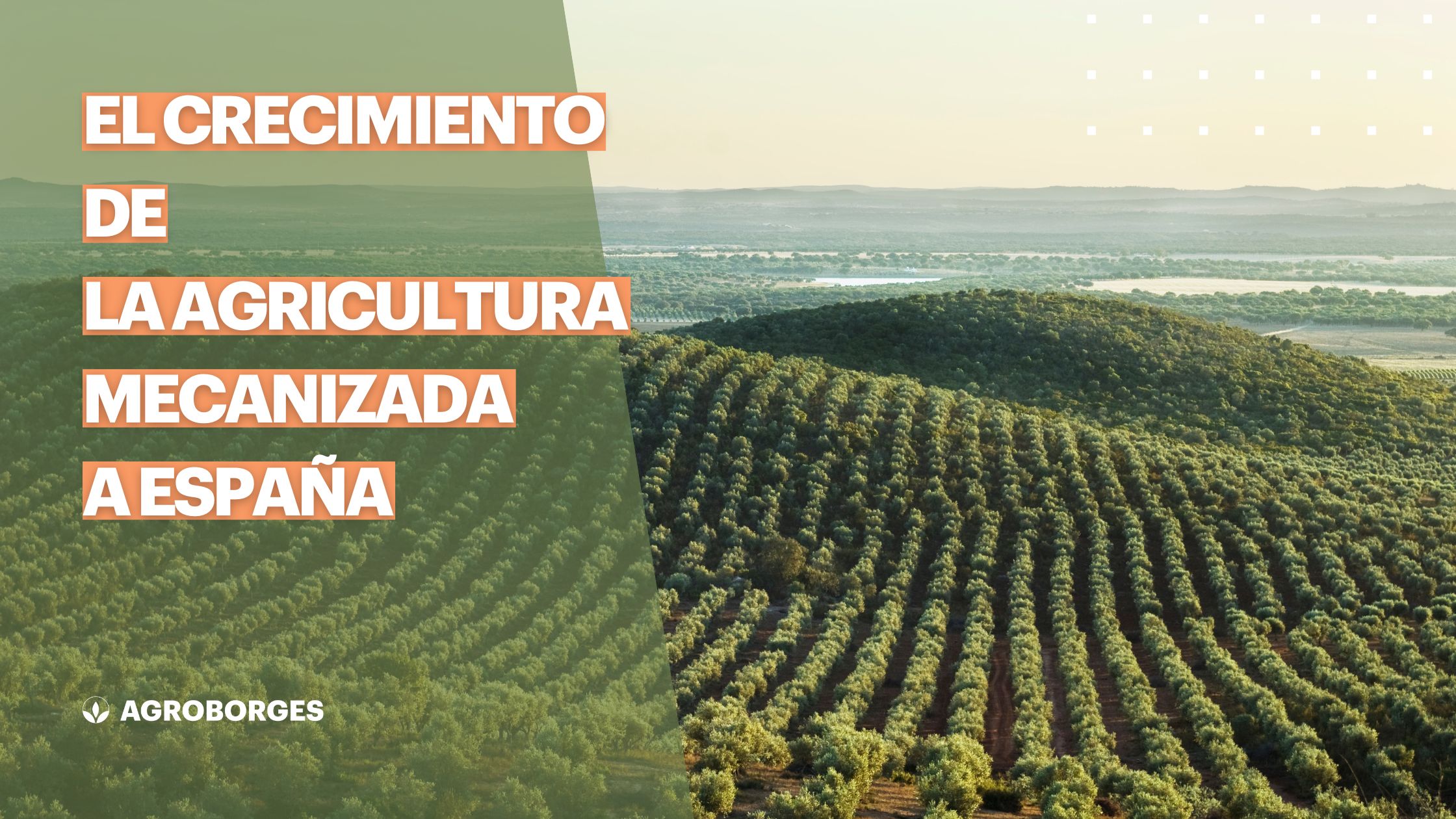 El crecimiento de la agricultura mecanizada a España