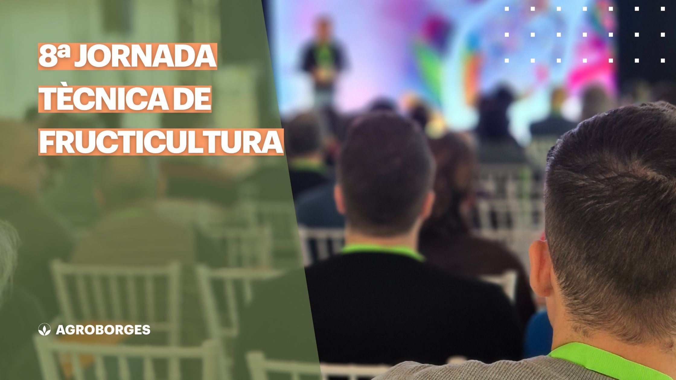 8ª Jornada Tècnica de Fructicultura